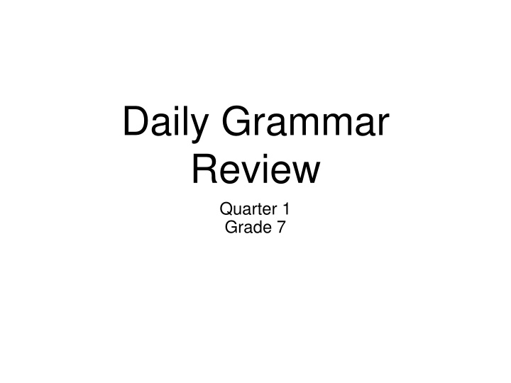 daily grammar review quarter 1 grade 7