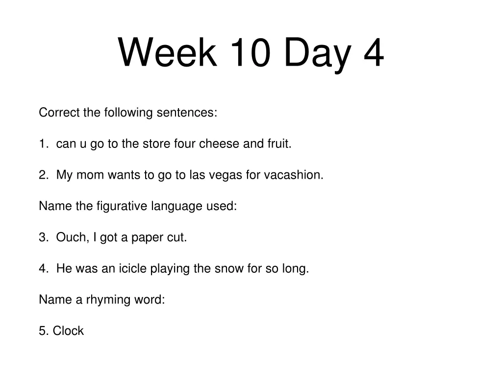 week 10 day 4