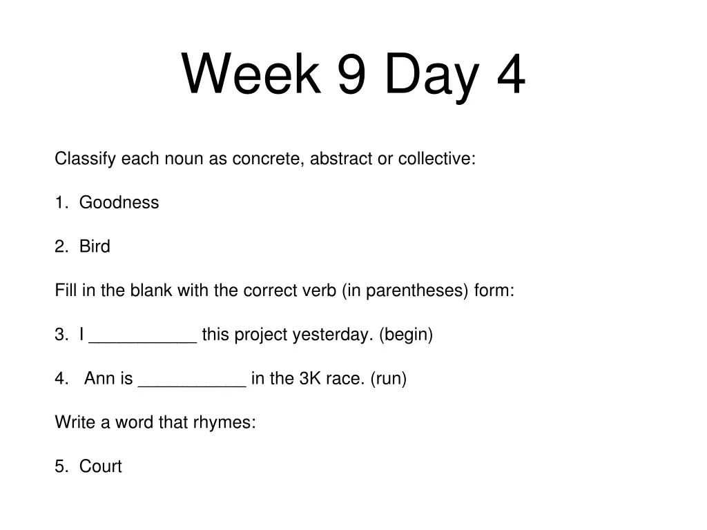 week 9 day 4