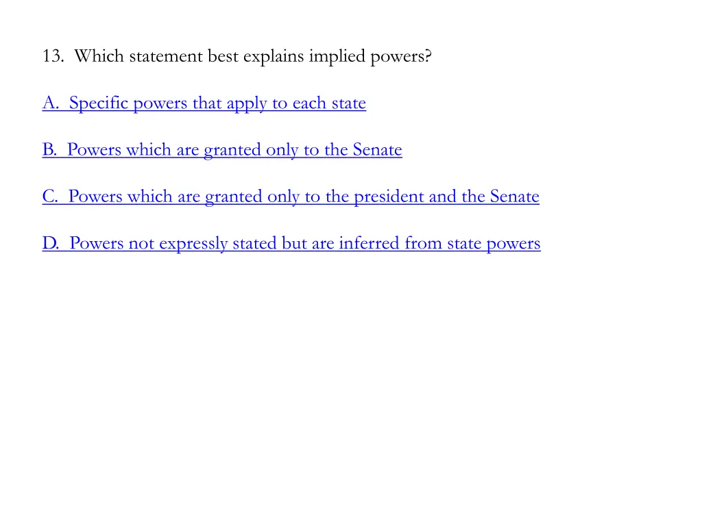 13 which statement best explains implied powers