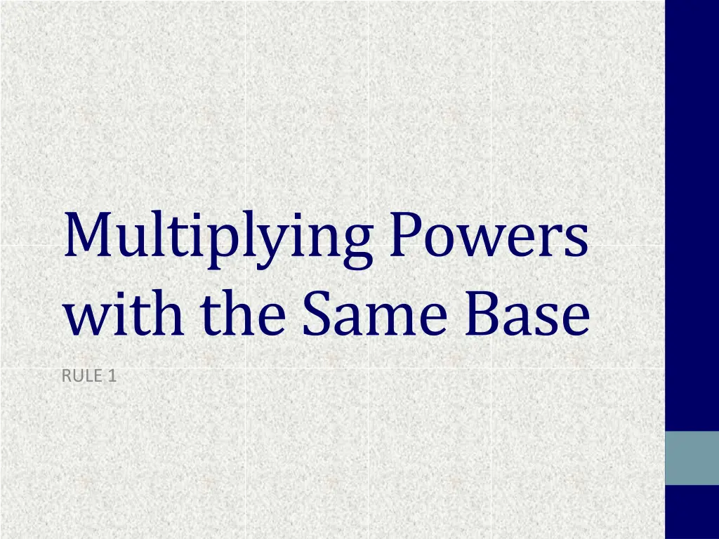 multiplying powers with the same base