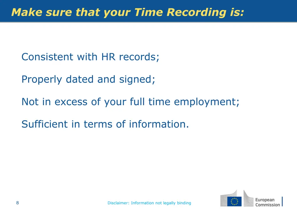 make sure that your time recording is