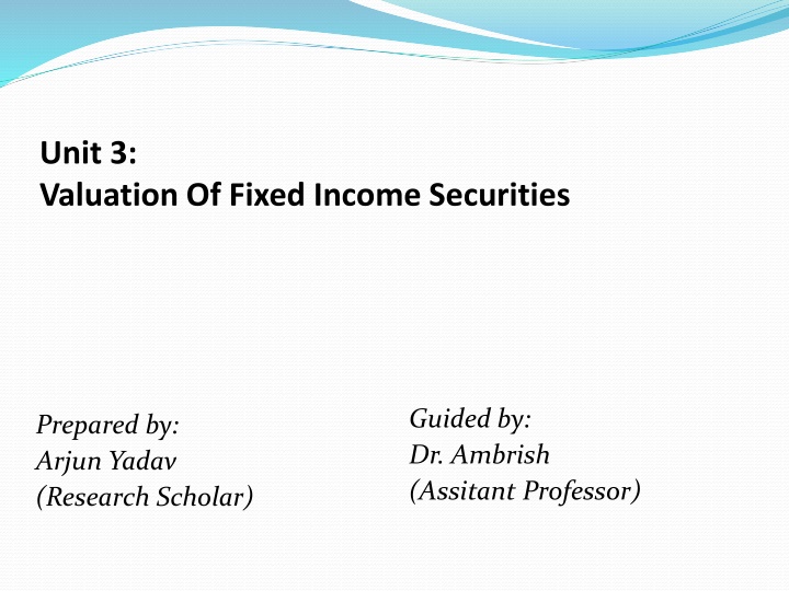 unit 3 valuation of fixed income securities