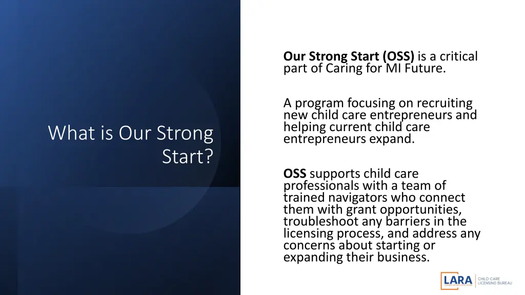 our strong start oss is a critical part of caring