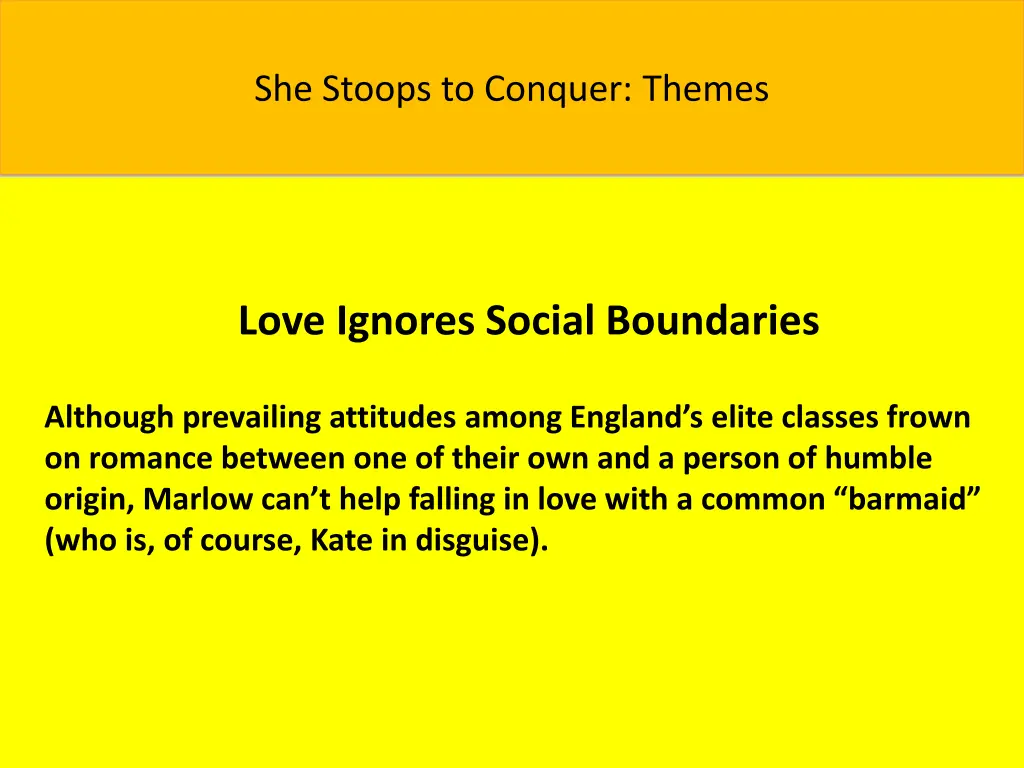 she stoops to conquer themes 11