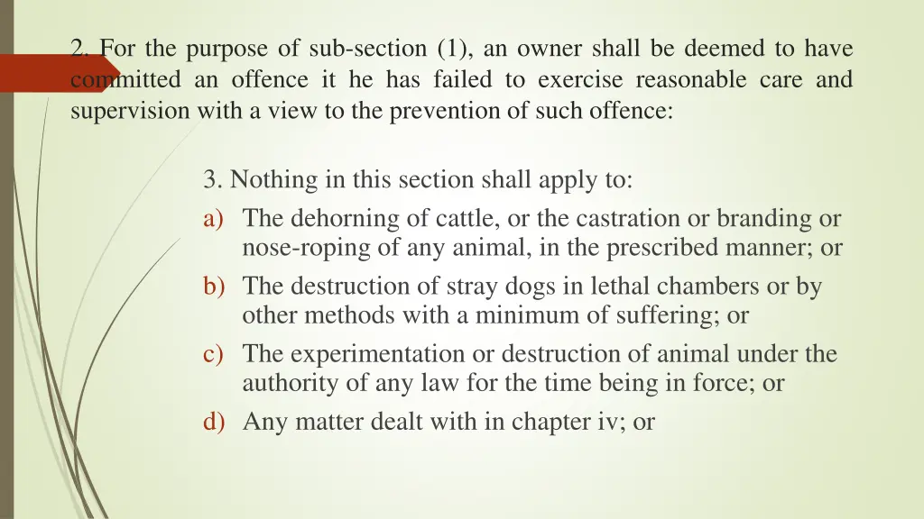 2 for the purpose of sub section 1 an owner shall