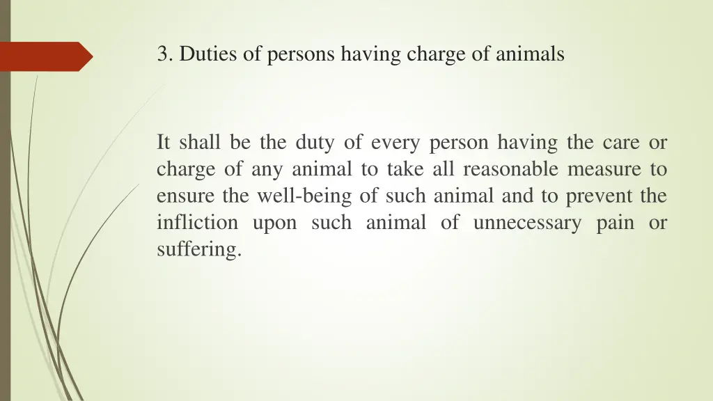 3 duties of persons having charge of animals