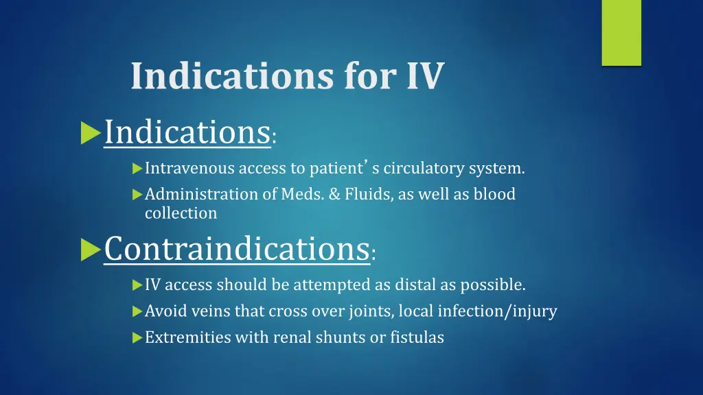 indications for iv indications intravenous access