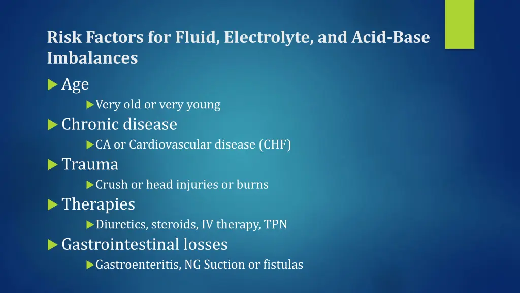 risk factors for fluid electrolyte and acid base