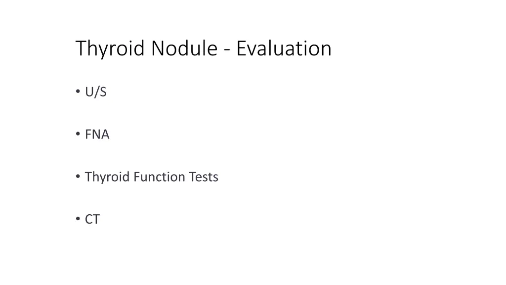 thyroid nodule evaluation