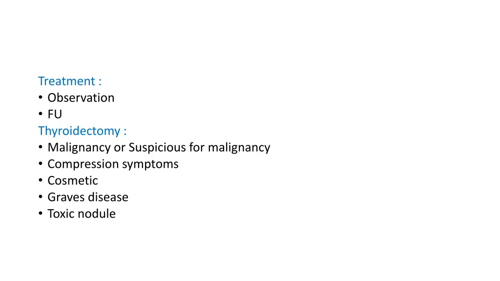 treatment observation fu thyroidectomy malignancy