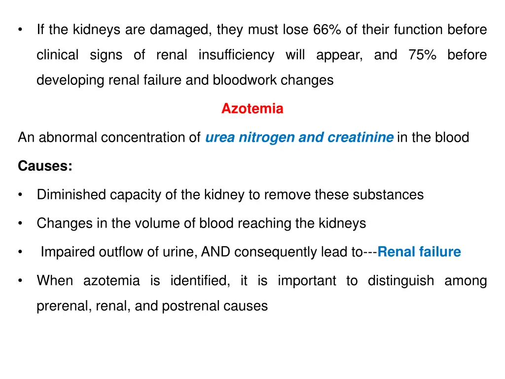 if the kidneys are damaged they must lose