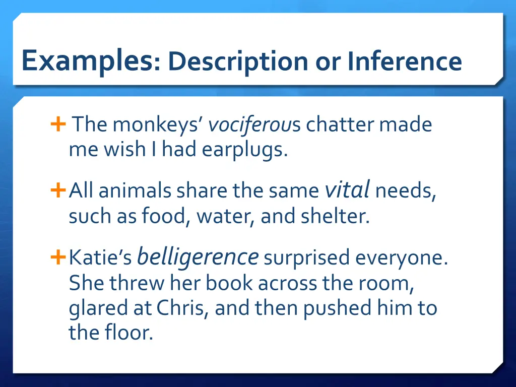 examples description or inference