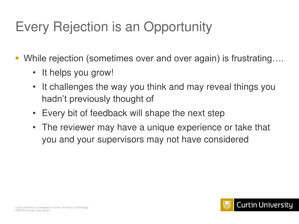 every rejection is an opportunity