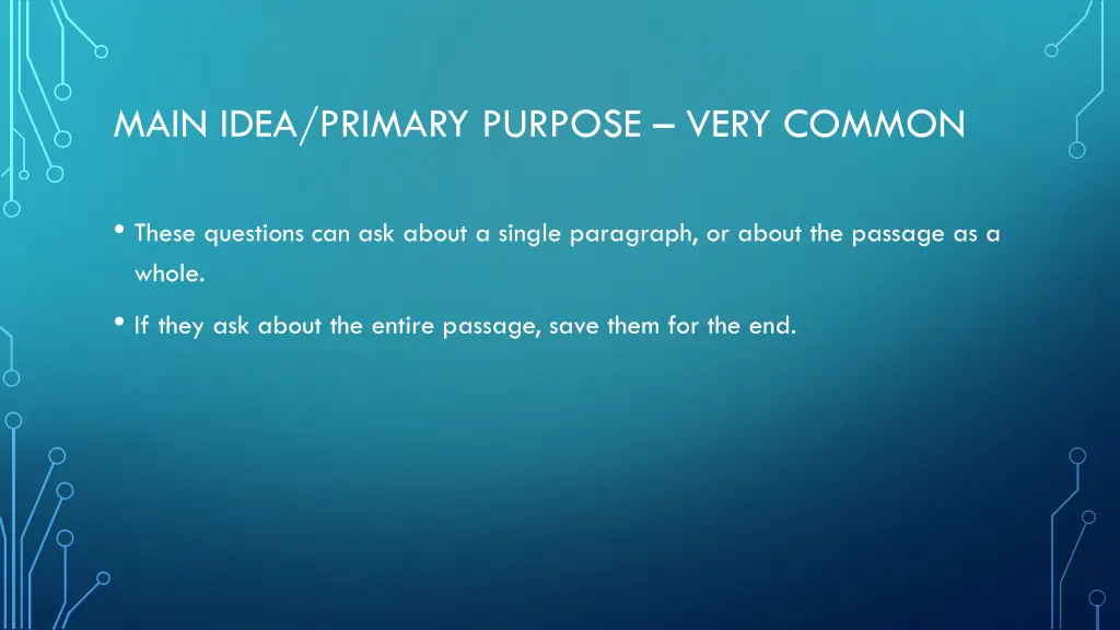 main idea primary purpose very common