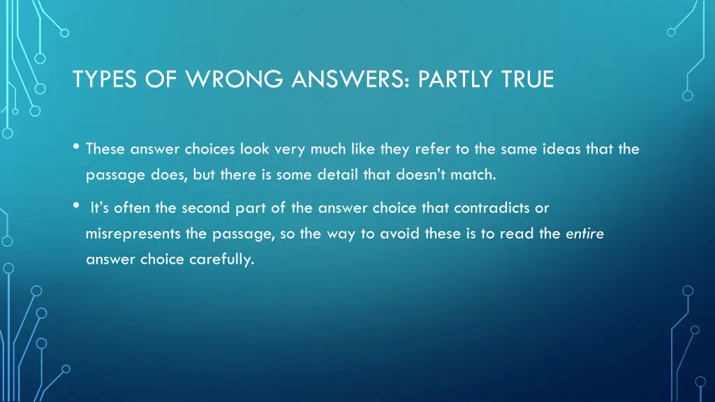 types of wrong answers partly true