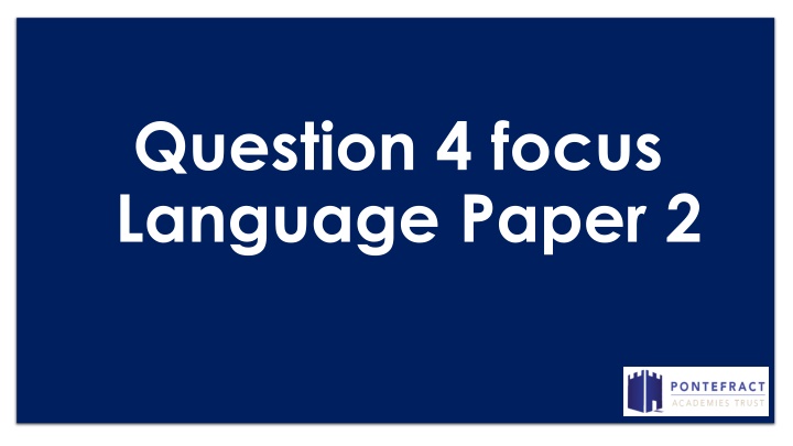 question 4 focus language paper 2