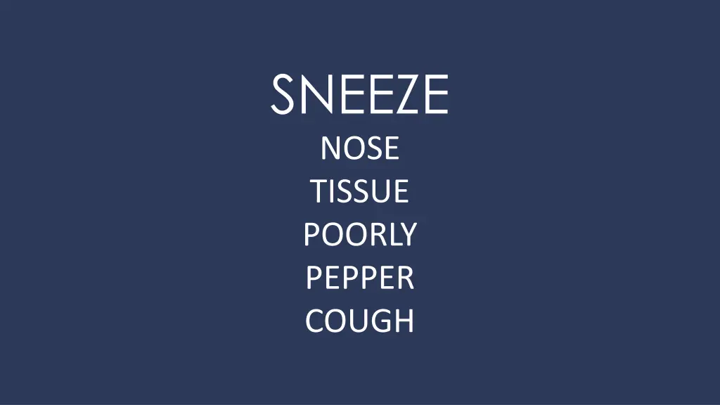 sneeze nose tissue poorly pepper cough