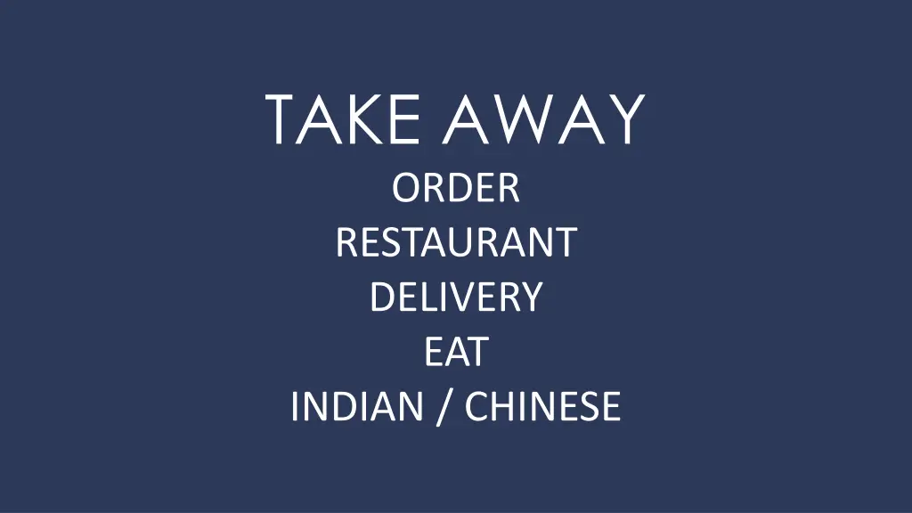 take away order restaurant delivery eat indian