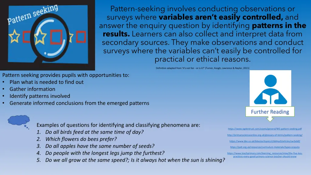 pattern seeking involves conducting observations