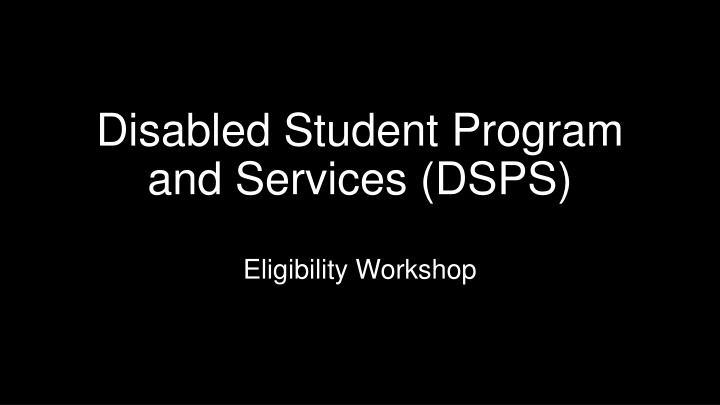 disabled student program and services dsps