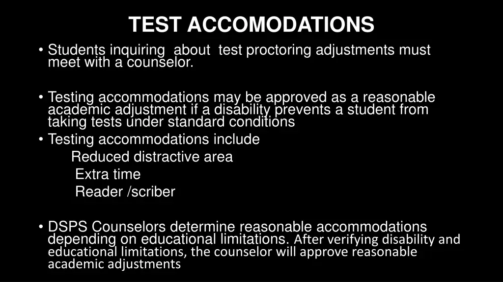 test accomodations students inquiring about test