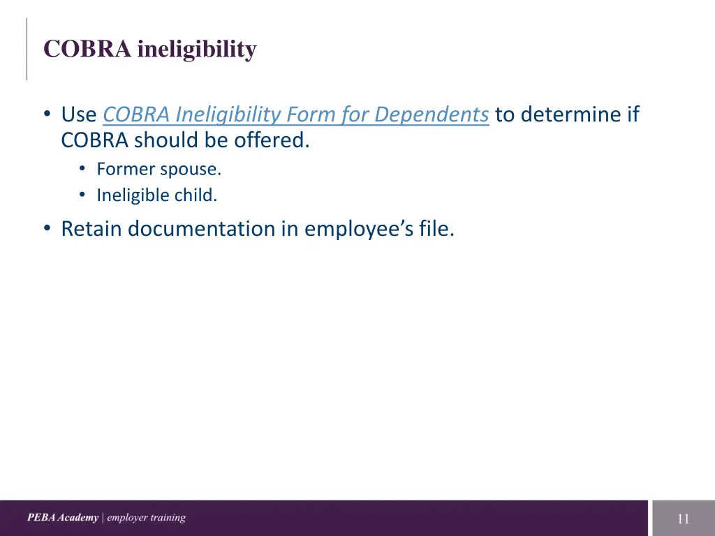 cobra ineligibility