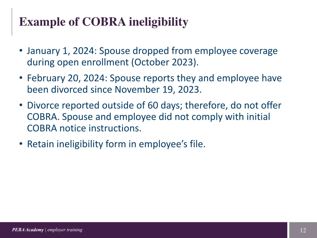 example of cobra ineligibility