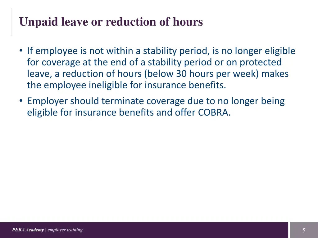 unpaid leave or reduction of hours