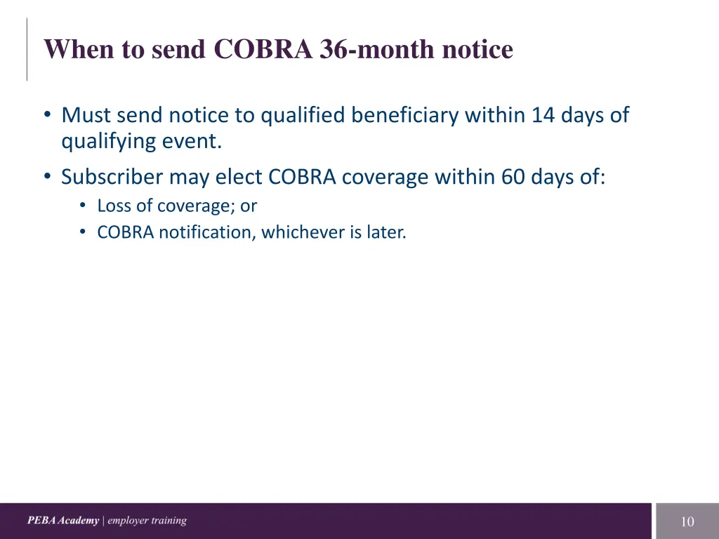 when to send cobra 36 month notice