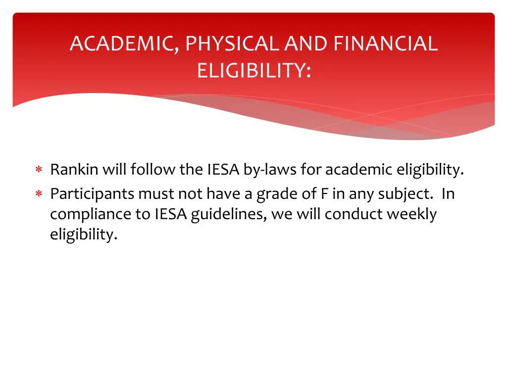 academic physical and financial eligibility