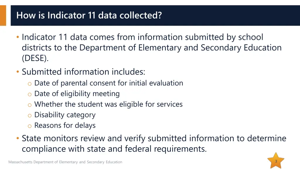 how is indicator 11 data collected