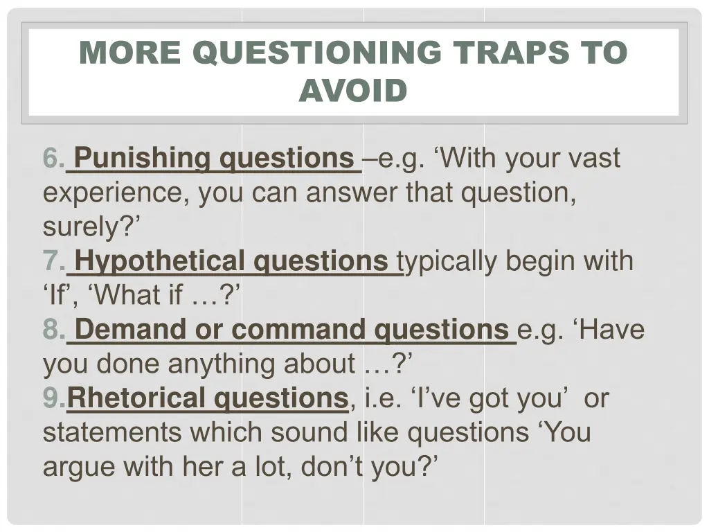 more questioning traps to avoid