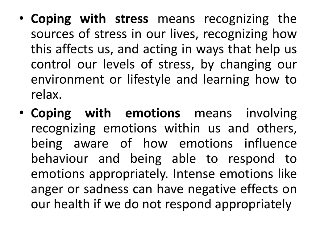 coping with stress means recognizing the sources