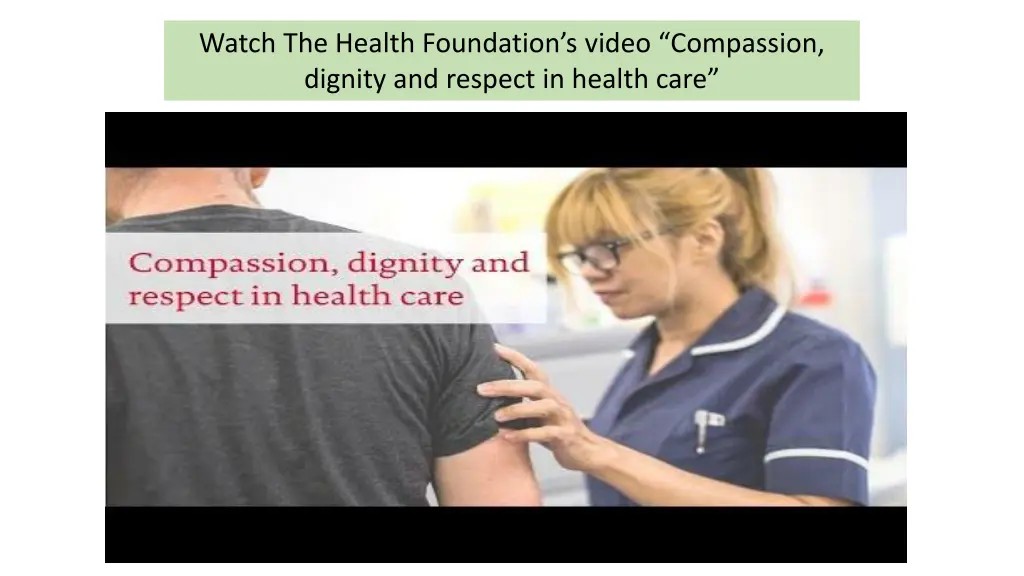 watch the health foundation s video compassion