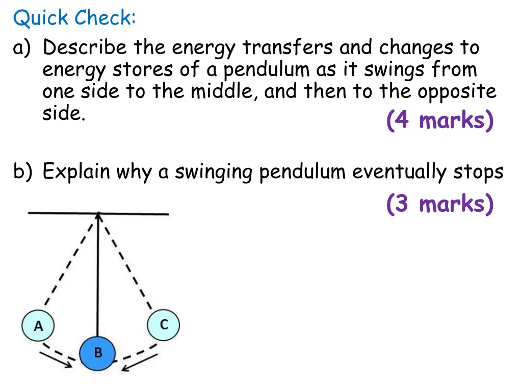 quick check a describe the energy transfers