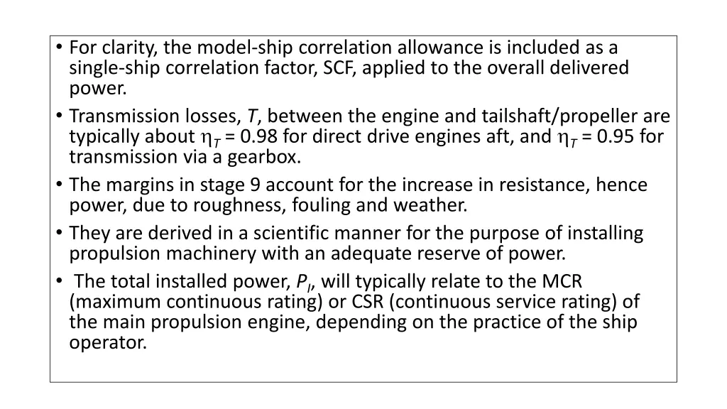 for clarity the model ship correlation allowance