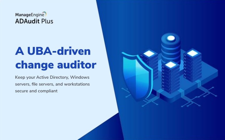 a uba driven change auditor keep your active