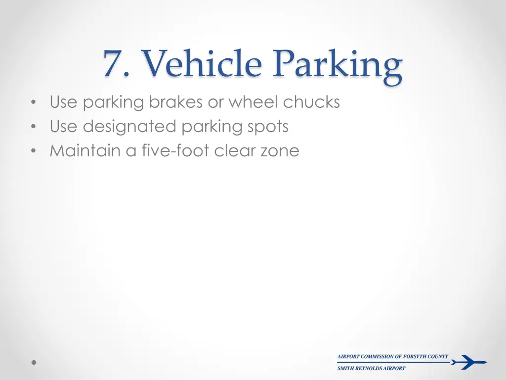 7 vehicle parking use parking brakes or wheel