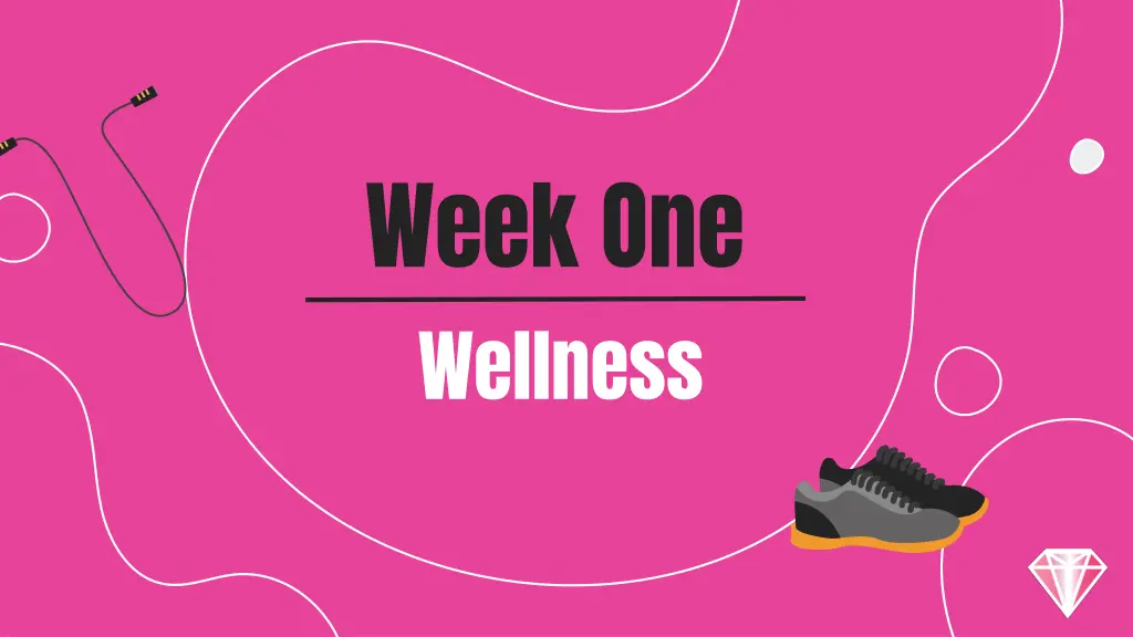 week one wellness