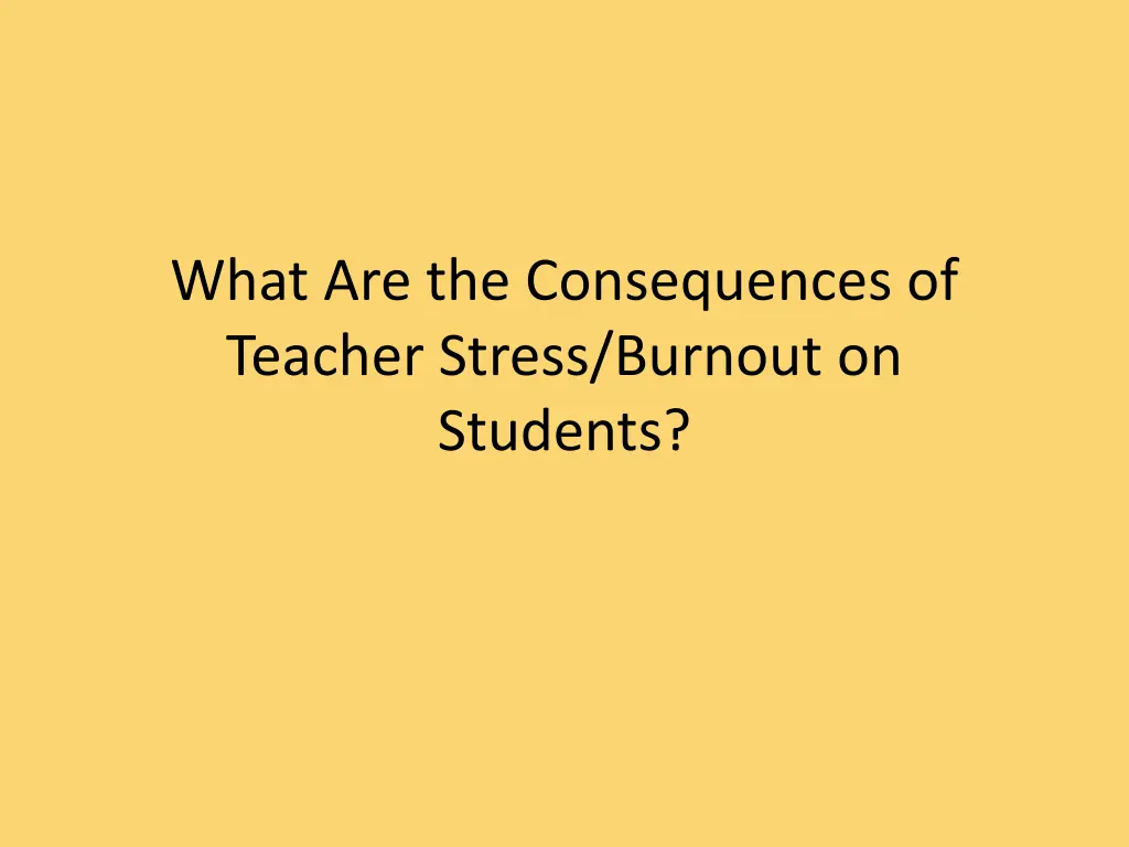 what are the consequences of teacher stress