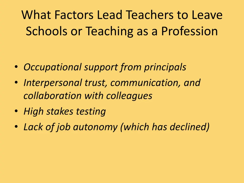 what factors lead teachers to leave schools