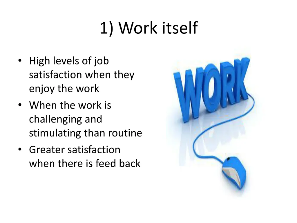 1 work itself