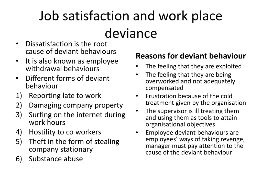 job satisfaction and work place deviance