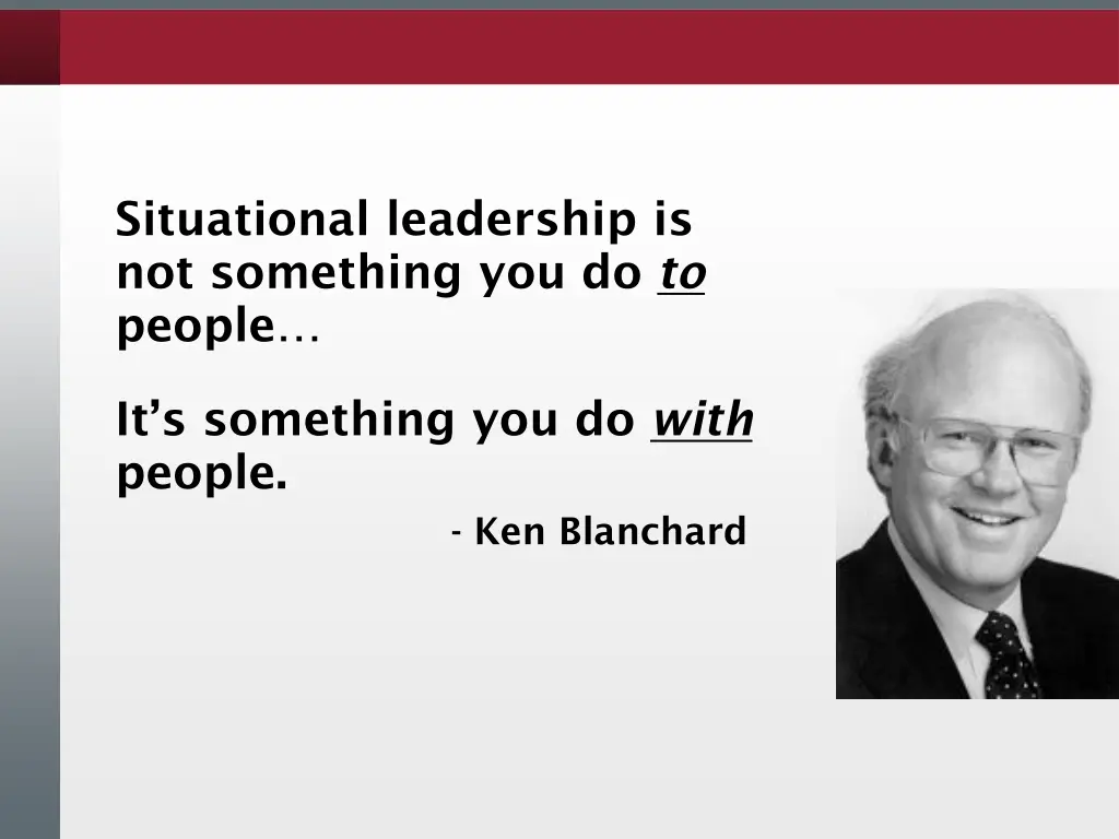 situational leadership is not something