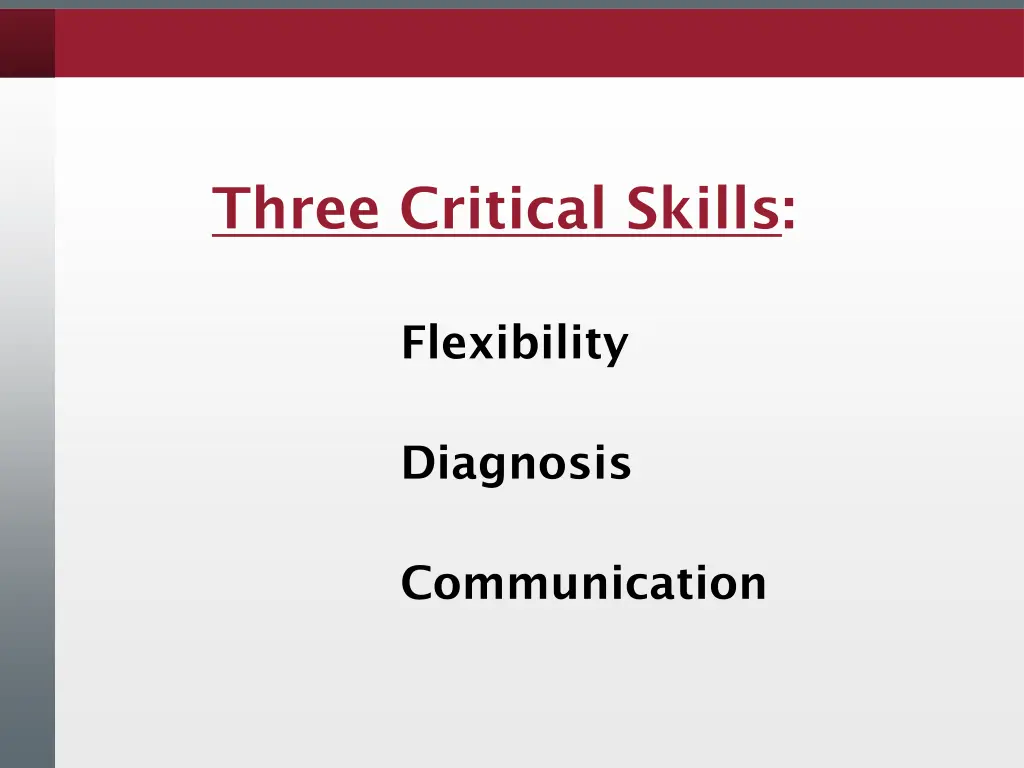 three critical skills