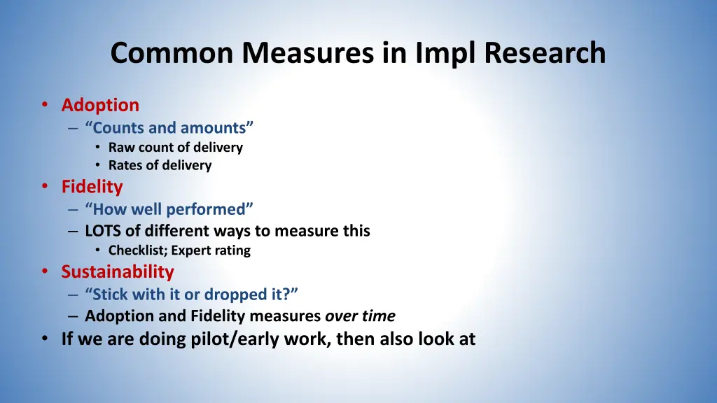 common measures in impl research