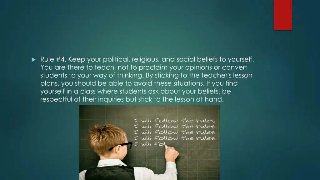 rule 4 keep your political religious and social