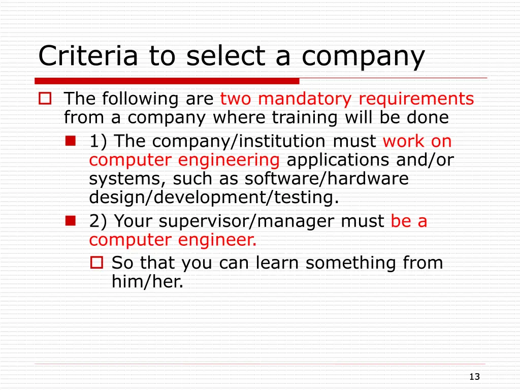 criteria to select a company