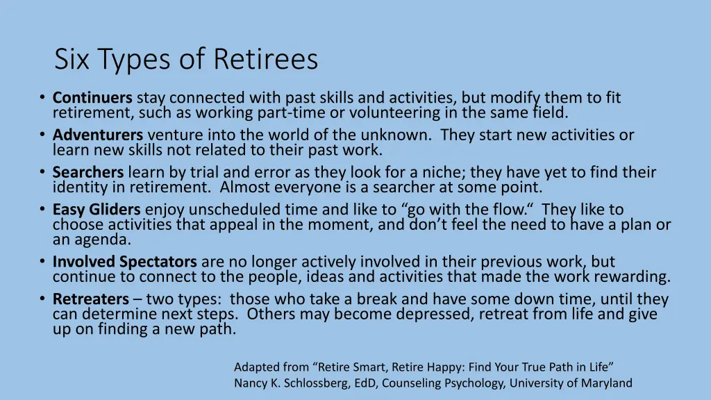 six types of retirees